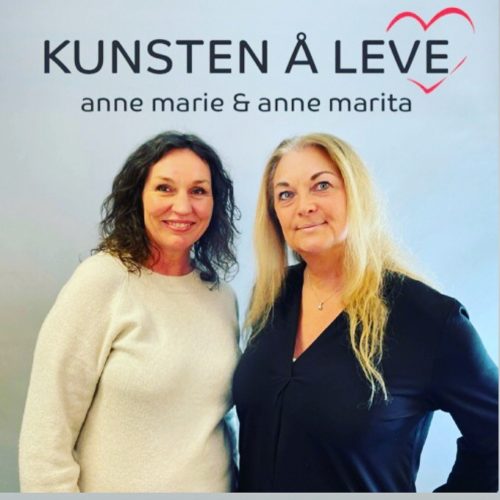Bilde av Anne Marie og Anne Marita som lager podkasten Kunsten å LEVE